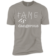 Fame Is Dangerous  (Double-Sided)