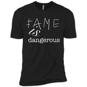 Fame Is Dangerous  (Double-Sided)